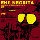 Ehi! Negrita